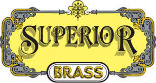 SUPERIOR BRASS